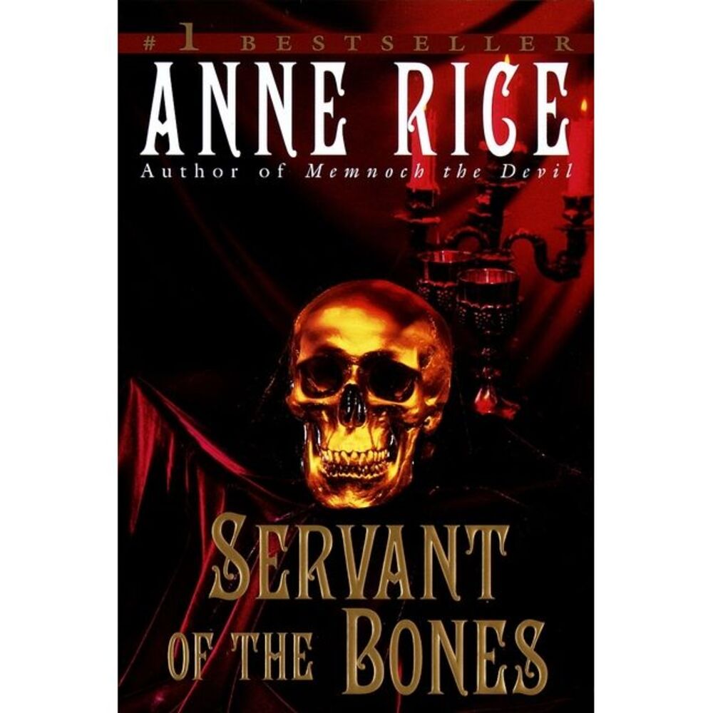 Servant of the Bones -- Anne Rice